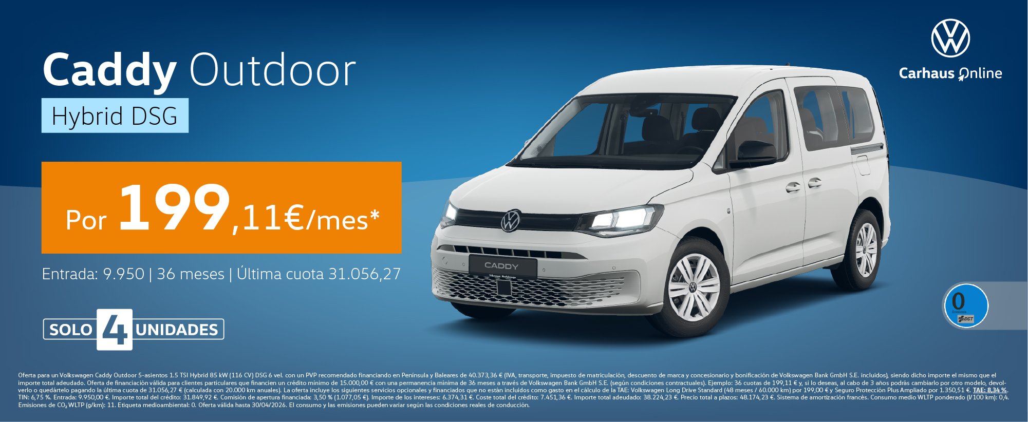 ¡Últimas unidades! Caddy Outdoor Hybrid DSG por 199,11€/mes*